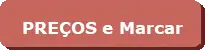 PREÇOS e Marcar